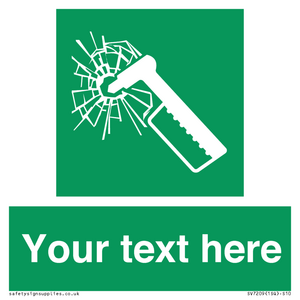 Custom sign safe condition emergency hammer